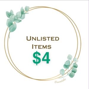 $4 UNLISTED ITEM